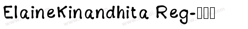 ElaineKinandhita Reg字体转换